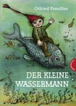 Otfried Preußler: Der kleine Wassermann