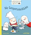 10 kleine Burggespenster: Die Gespensterküche