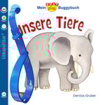 Baby-Pixi-Buggybuch: Unsere Tiere (ab 9 Monaten)