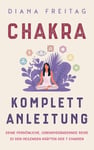 Chakra Komplettanleitung