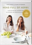 Head full of Herbs: Clean Eating neu interpretiert