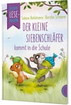 Der kleine Siebenschläfer kommt in die Schule