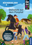 Die drei !!!: Diebstahl auf dem Ponyhof