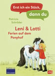 Leni und Lotti: Ferien auf dem Ponyhof