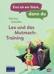 Leo und das Mutmach-Training